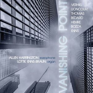 Bedard / Bozza / Harrington / Enns-Braun - Vanishing Point  CD